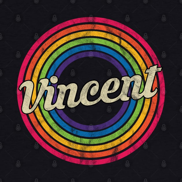 Vincent - Retro Rainbow Faded-Style by MaydenArt